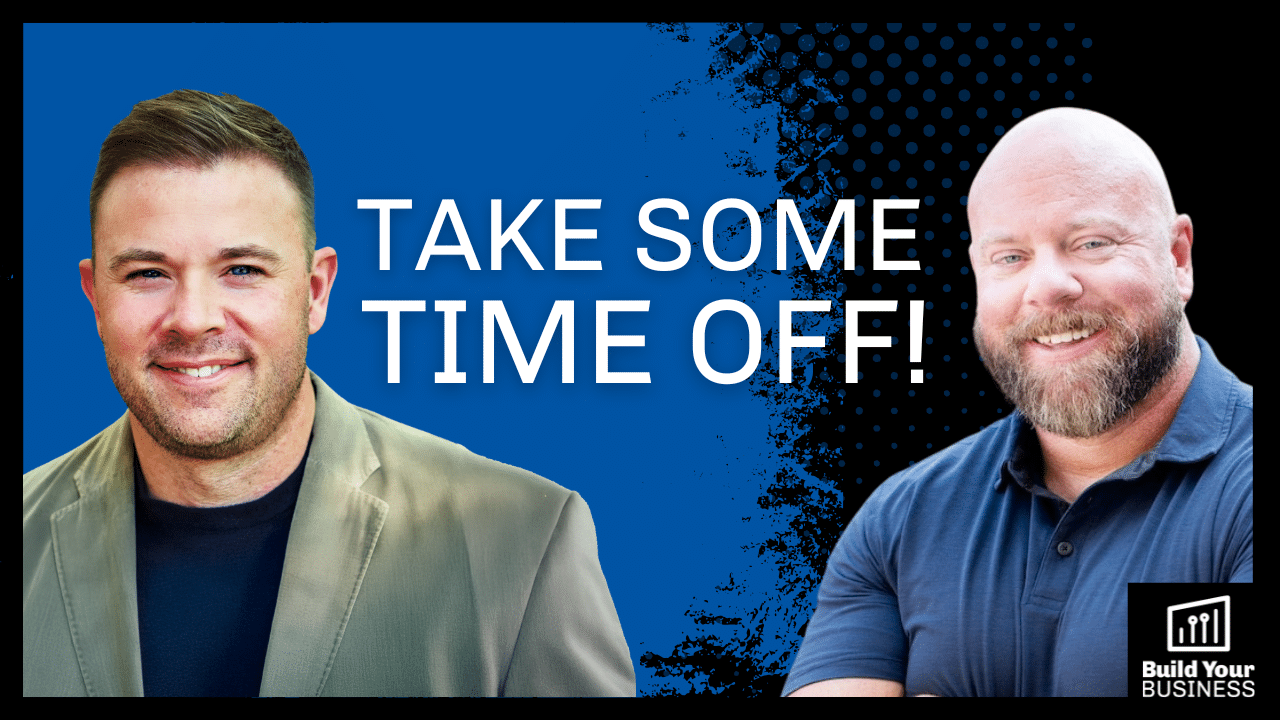 take some time off